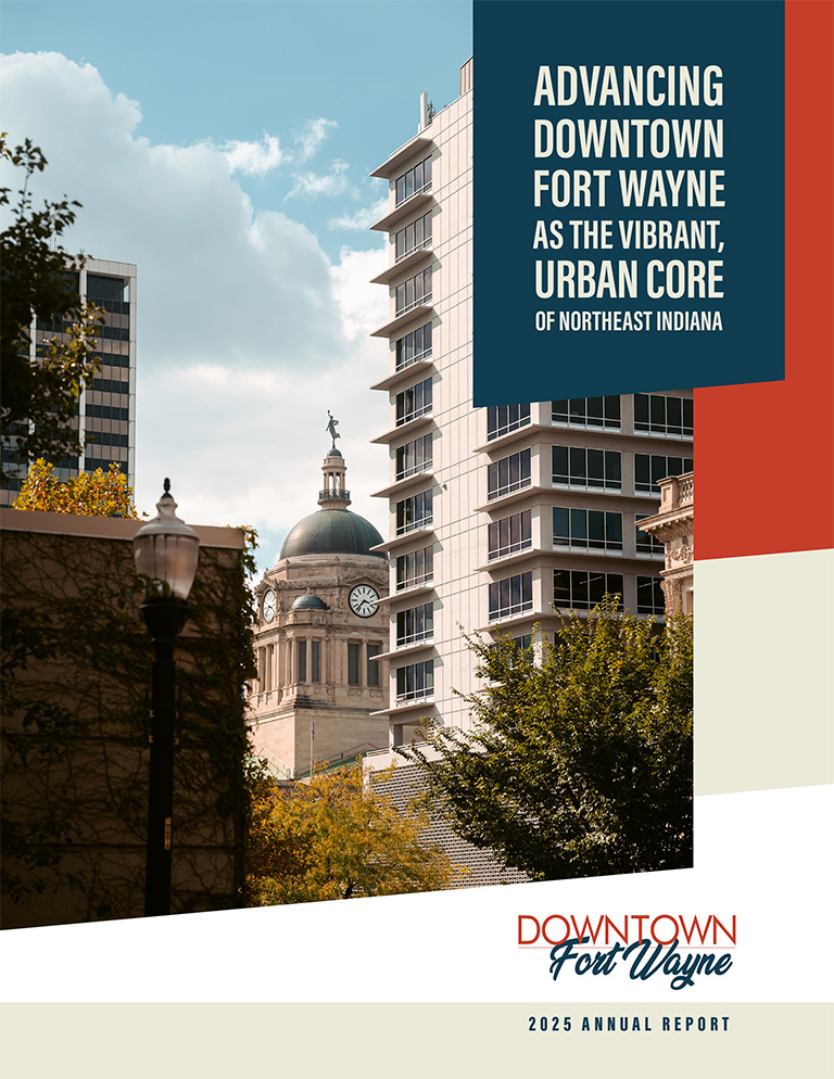 Downtown Fort Wayne annual report cover