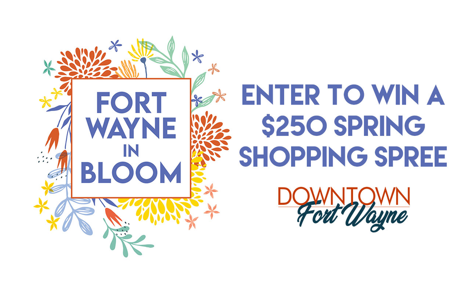 Experience Fort Wayne in Bloom, Enter to Win and Support Local Businesses by Purchasing a Downtown Fort Wayne Community Gift Card